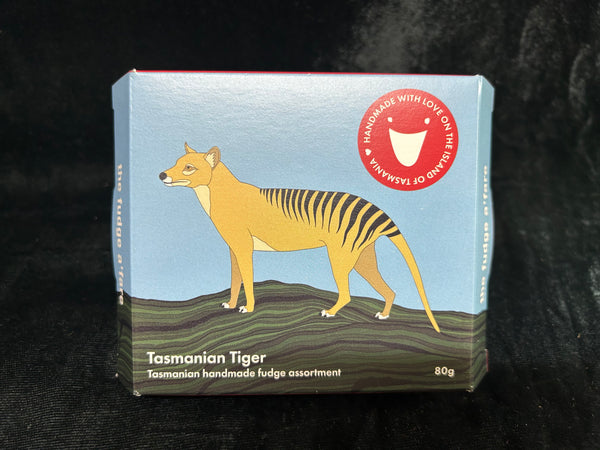 The Fudge a'fare- Tasmanian Tiger