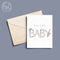 Hello Little Baby Card- Greeting Card